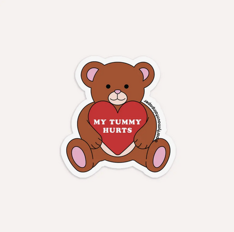 My Tummy Hurts Bear Sticker
