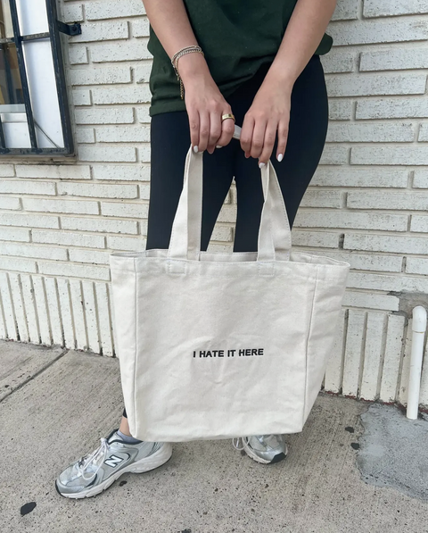 I Hate It Here Tote - Canvas