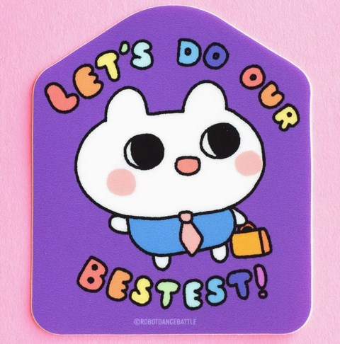 Bunny Business Motivation Sticker - Let's Do Our Bestest!