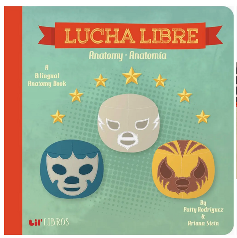 Lucha Libre: Anatomy / Anatomía