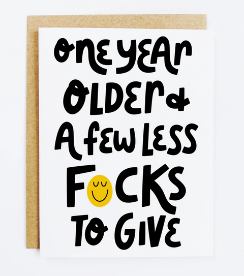 Less F*cks Birthday Card