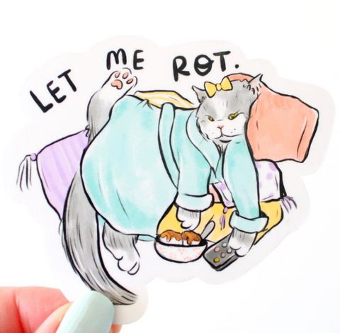 Let Me Rot Couch Cat Vinyl Sticker