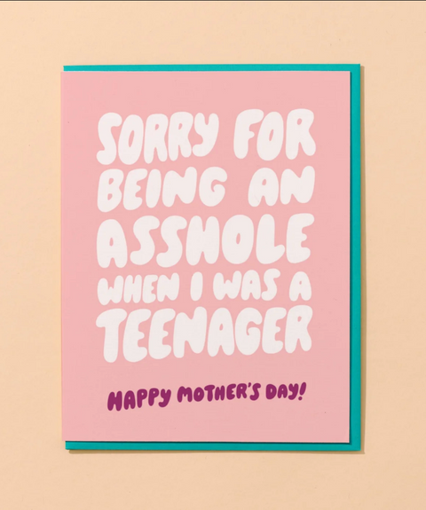 Asshole Teenager Mother's Day Card