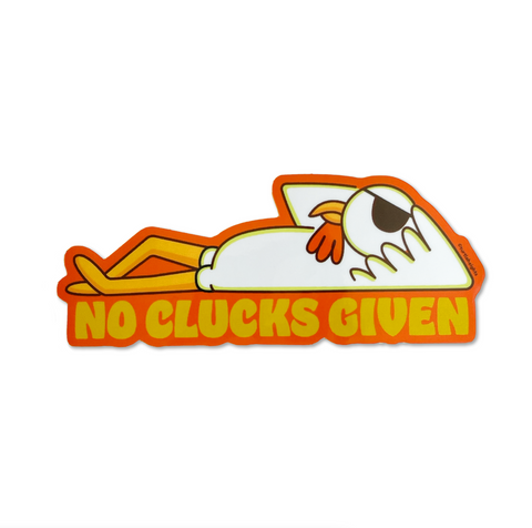 No Clucks Sticker