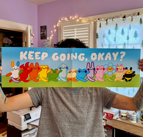 Keep Going!!!! Long Print!!!!!
