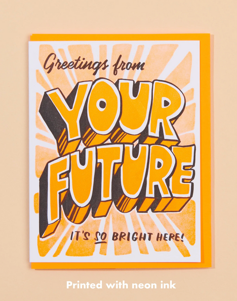 Your Future is Bright Card