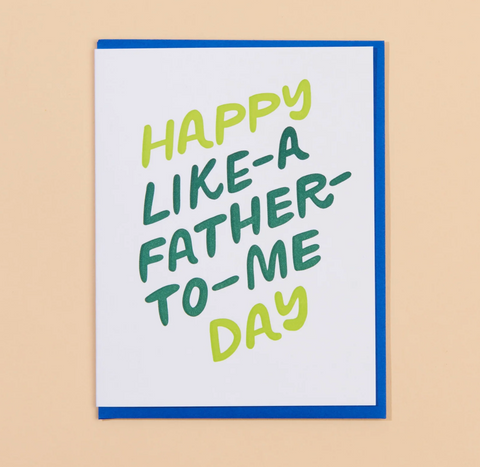 Like a Father To Me Card