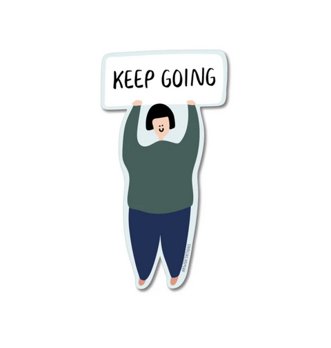 Keep Going Sticker