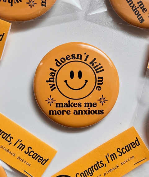 What Doesn't Kill Me Button