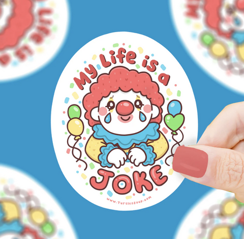 My Life is a Joke Clown Vinyl Sticker