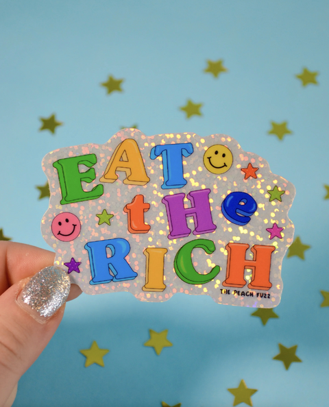 Eat The Rich Glitter Sticker