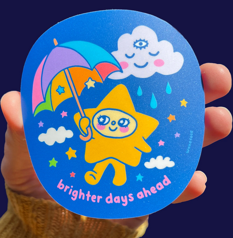 Brighter Days Ahead Sticker