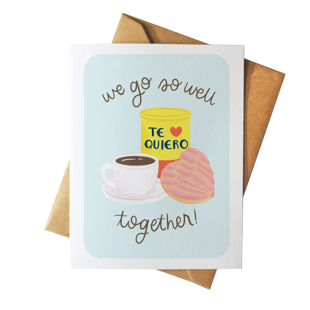 We Go So Well Together Card