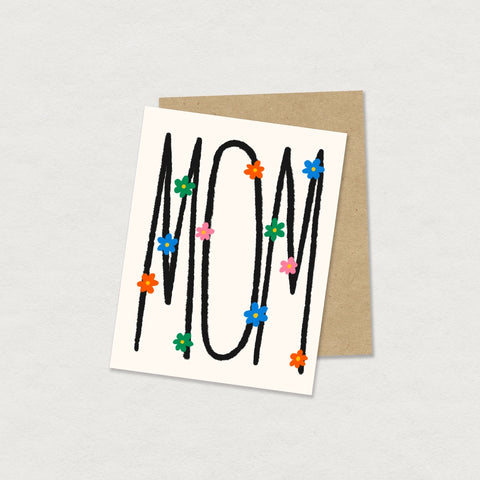 Mom - Mother's Day Greeting Card