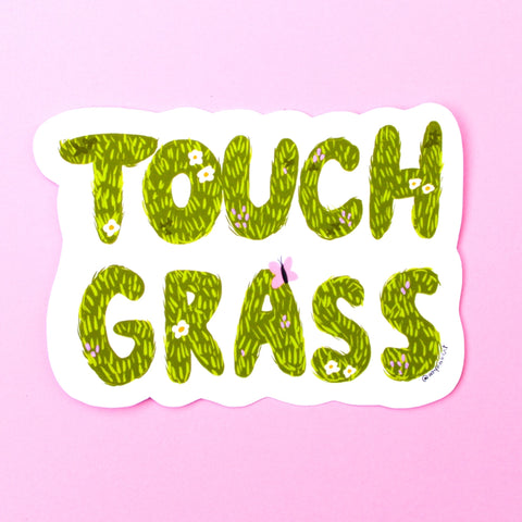 Touch Grass Vinyl Sticker