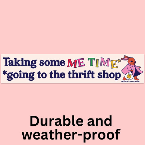 Me Time Bumper Sticker
