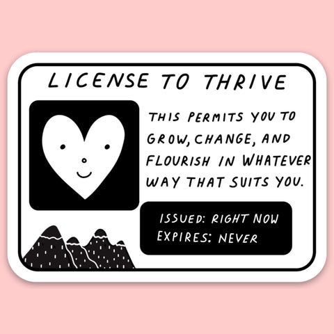 License To Thrive Sticker