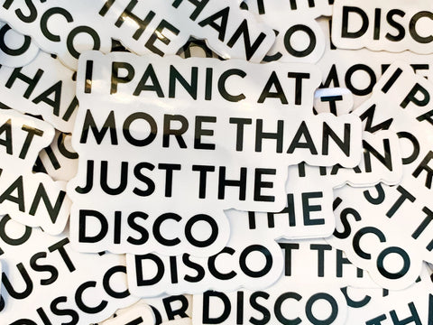 I Panic At More Than Just the Disco Sticker