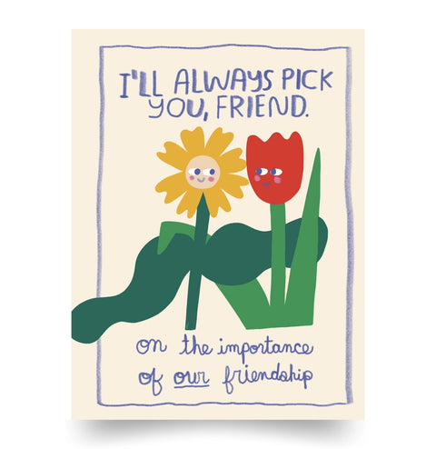 I'll Always Pick You, Friend Book