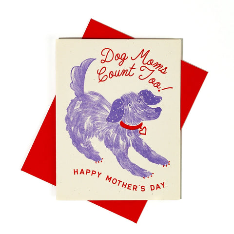 Dog Moms Count Too - Risograph Mother's Day Card
