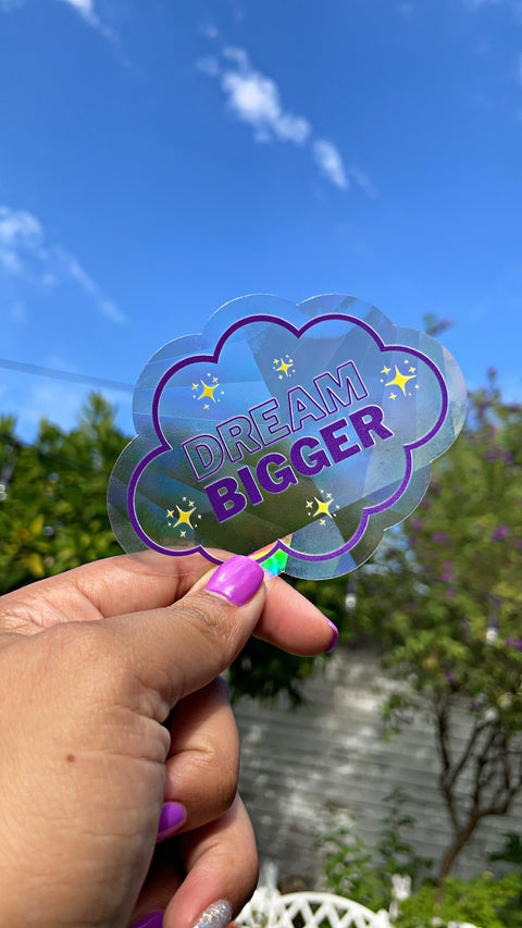 Dream Bigger Sun Catcher