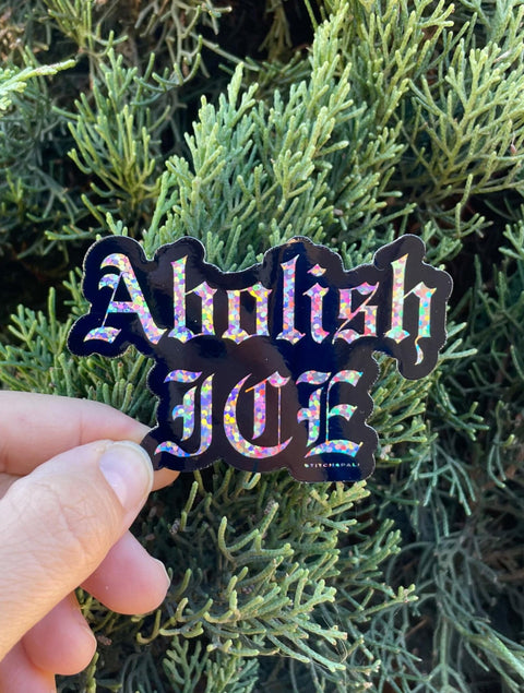 Abolish ICE Shiny Sticker