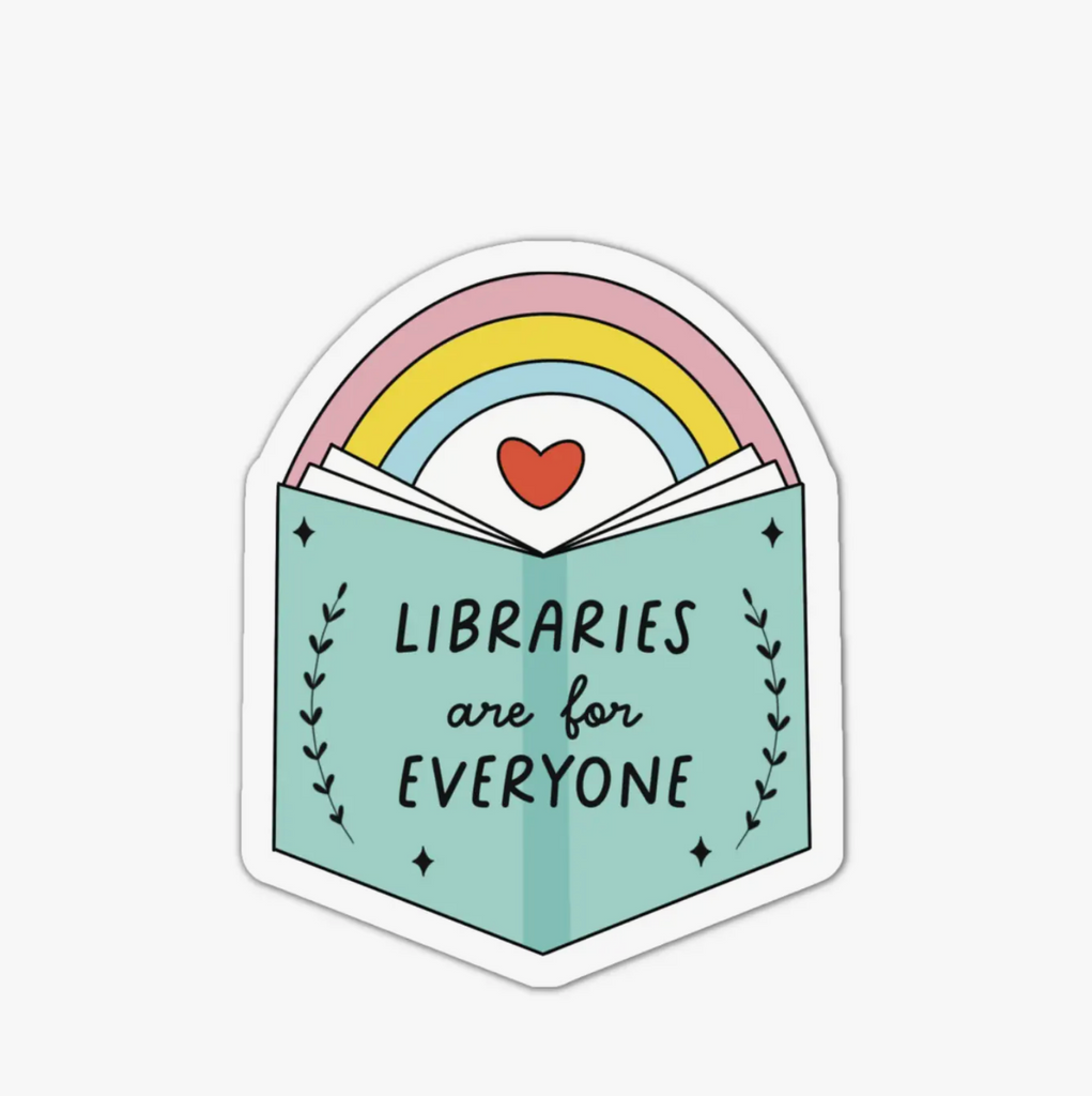 Libraries are for Everyone Vinyl Sticker