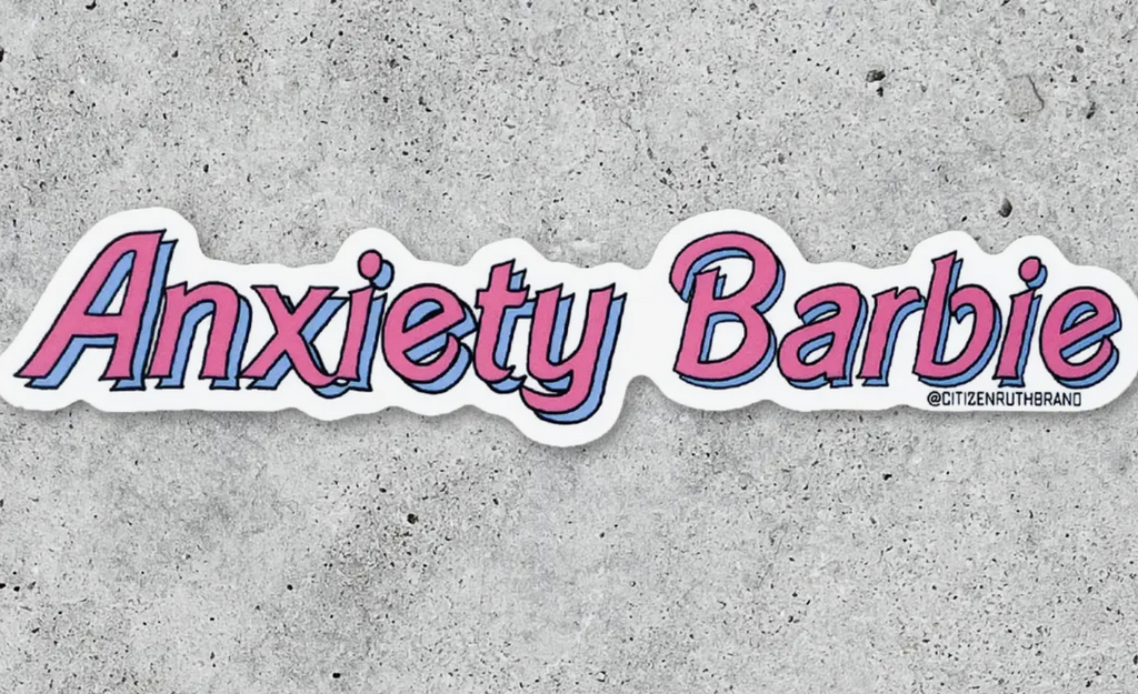 Anxiety Barbie Sticker