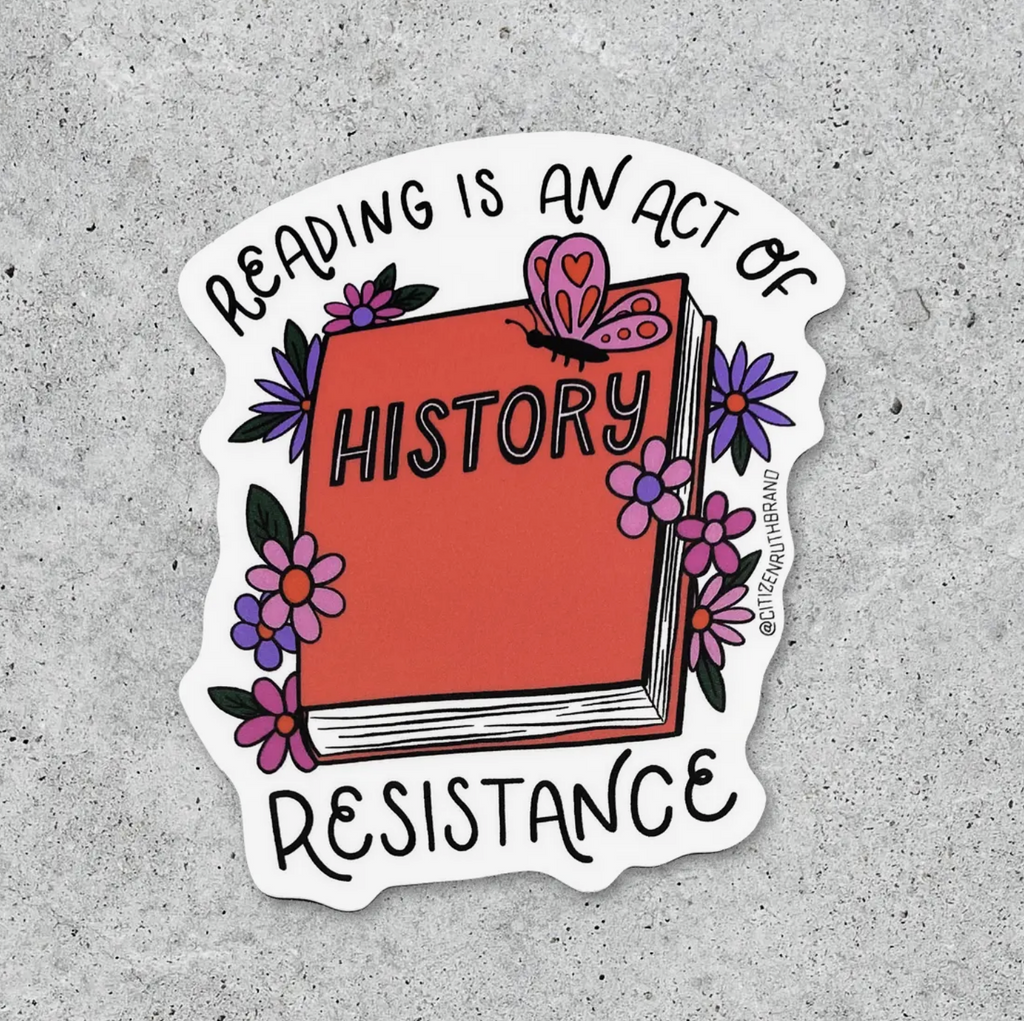Reading Is An Act of Resistance Sticker