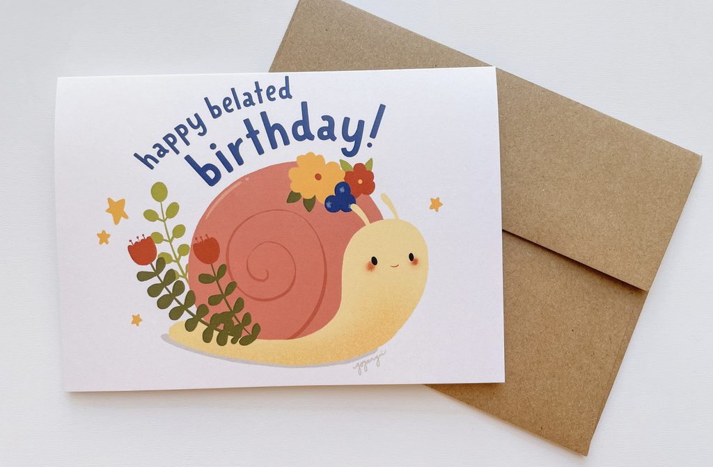 Happy Belated Birthday Snail Greeting Card