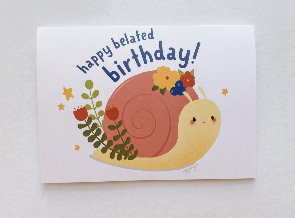 Happy Belated Birthday Snail Greeting Card