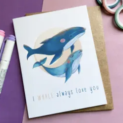 I Whale Always Love You Greeting Card