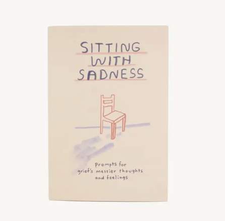 Sitting With Sadness Journal