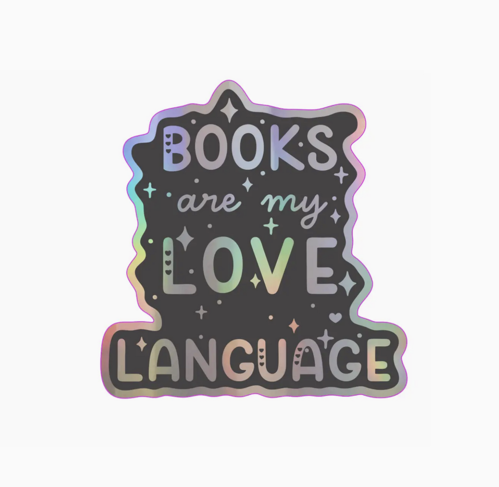 Books Are My Love Language Holographic Vinyl Sticker