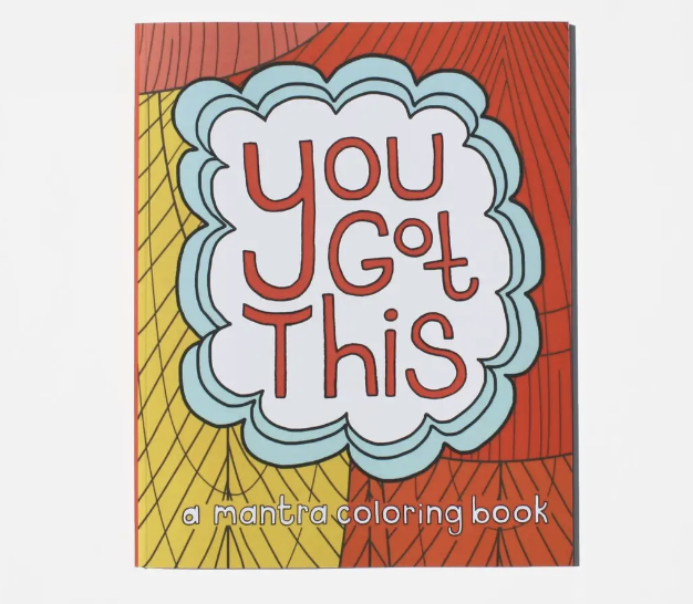 You Got This Coloring Book