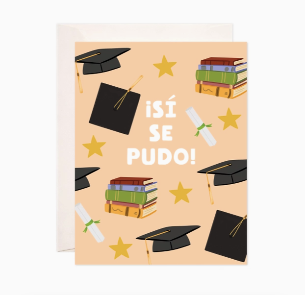 Sí Se Pudo Greeting Card - Spanish Graduation Card
