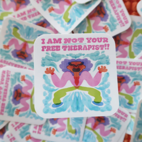Not Your Free Therapist Sticker