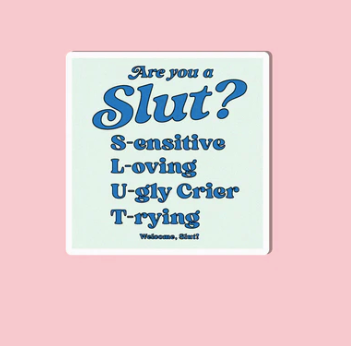 Are You A Slut? | Sticker