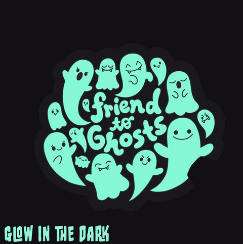 Friend to Ghosts Glow in the Dark Vinyl Sticker