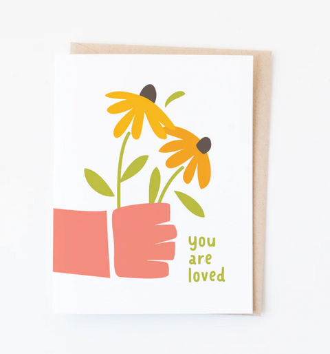 You Are Loved Handheld Flowers love & friendship card