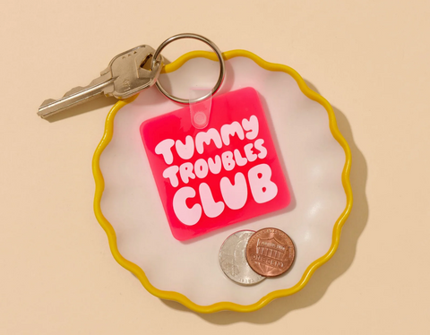 Tummy Troubles Club Keychain