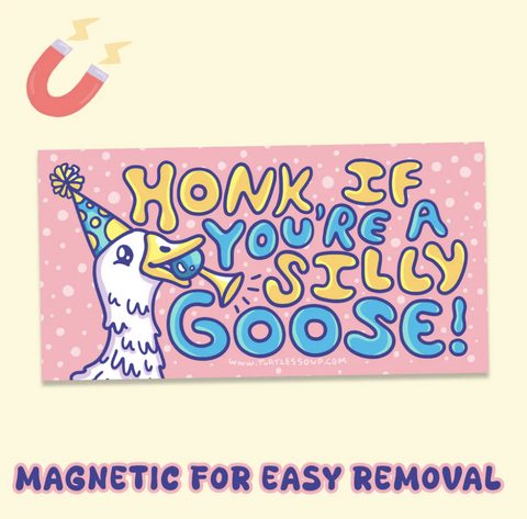 Honk If You’re a Silly Goose Car Decal Vinyl Bumper Magnet