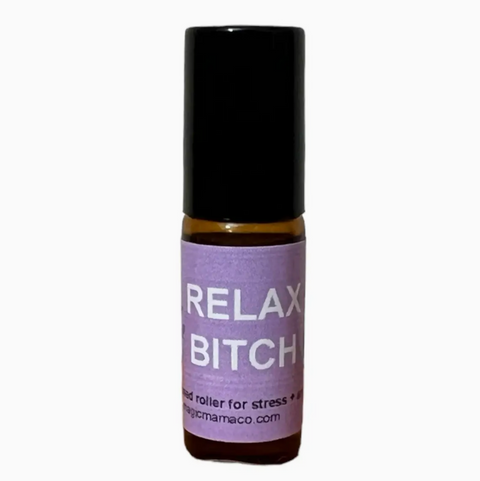 Relax Bitch Oil Roller W/Crystal