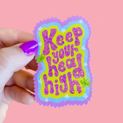 Keep Your Head High Glitter Sticker