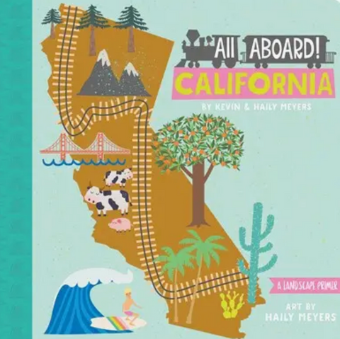 All Aboard! California: A Landscape Primer