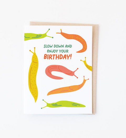 Slow birthday slug card