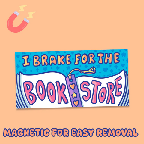 I Brake for the Bookstore Car Decal Vinyl Bumper Magnet