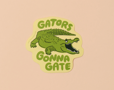 Gators Gonna Gate Sticker