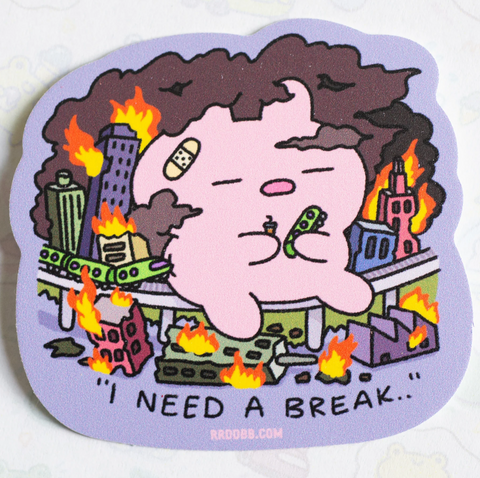 Big Bunny I Need A Break Sticker