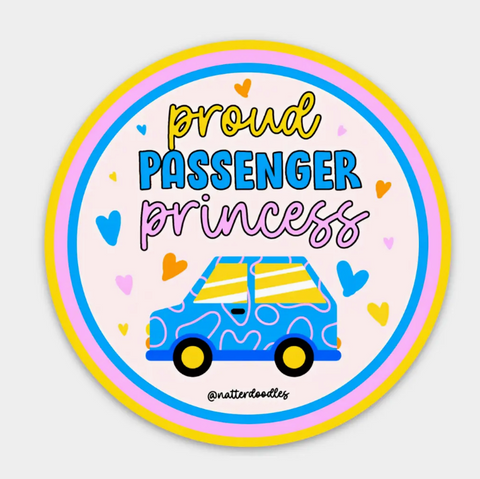 Proud Passenger Princess Funny Car Driver Girly Sticker